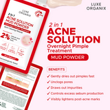 Luxe Organix 2 in 1 Acne Solution Mud Powder Overnight Pimple Treatment 9g