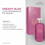 Luxe Organix Fragrances Dreamy Bliss EDT 100ml