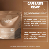 Wellness Whispers Café Latte Decaf
