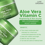 Luxe Organix Aloe Vera Vitamin C 97% Hydra Bright Moisturizer 50g