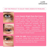 Luxe Organix Bright Eyes Eye Cream 80% Galactomyces 15g