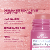 Luxe Organix Dark Fading Spot Niacinamide Clay Mask