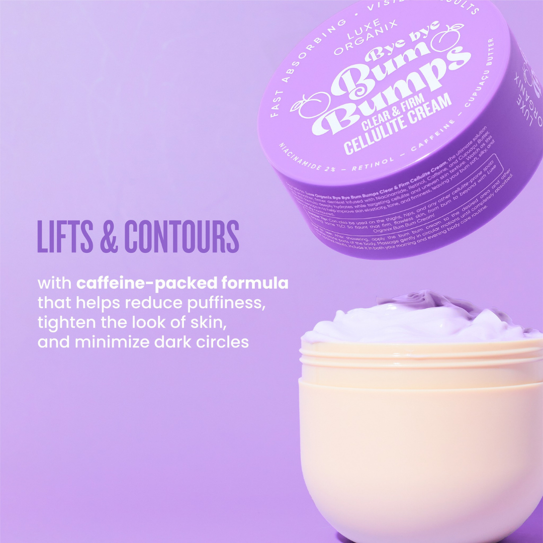 Luxe Organix Bye Bye Bum Bumps Clear & Firm Cellulite Cream